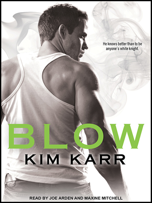 Title details for Blow by Kim Karr - Available